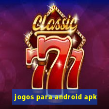 jogos para android apk